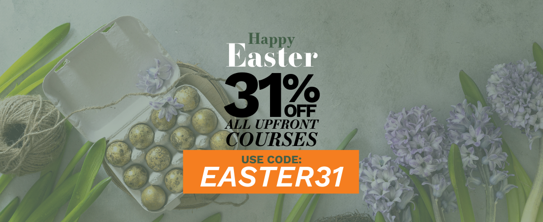 Easter 31% Off All Upfront Courses